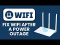 How to Fix Wi-Fi After a Power Outage Restore Your Connection Fast