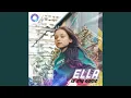 Ella Is My Name