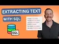 How to Extract a Specific Piece of Text using SQL