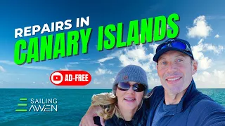 Repairs in Canary Islands (EP 31)