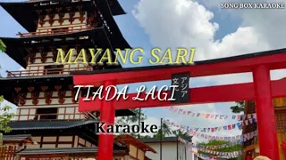 Download Tiada lagi, Mayang sari, karaoke no vocal MP3