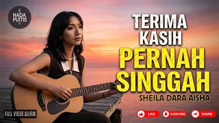 terima kasih pernah singgah lagu paling menyentuh 2026 sheila dara aisha vibe 
