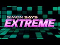 Download Lagu Simon Says: EXTREME Game Video