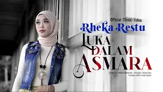 Download Rheka Restu - Luka Dalam Asmara (Official Music Video) MP3