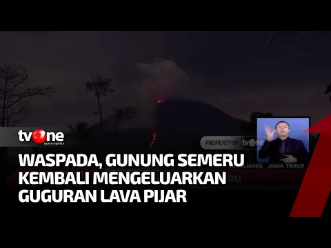 Gunung Semeru Kembali Luncurkan Guguran Lava Pijar