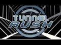 TUNNEL RUSH GAMEPLAY LEVEL 1