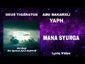 Deus Tiga Ratus - Mana Syurga ft. Yaph, Abu Bakarxli (Lyriq Video)