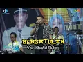 Lagu OPENING SPECTACULAR D\u0026R ROCKDUT || BERSATULAH - KHAFIDZ FLUTE || IDOLA MUSIC AUDIO