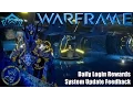 Warframe Daily Login Rewards System Is It Feedback