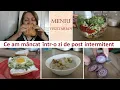 Lagu Ce mananc intr-o zi de post intermitent/ Meniu vegetarian
