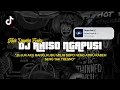 Download Lagu DJ JUJUR AKU RAISO || DJ RAISO NGAPUSI VIRAL TIKTOK  STYLE SLOW BY DEYEKA FVNKY