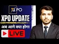 Lagu XPO Live Update Today 🔴 | आगे क्या होने वाला है? | Latest Development