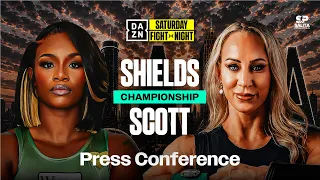 CLARESSA SHIELDS VS KAYE SCOTT PRESS CONFERENCE LIVESTREAM