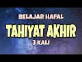 Download Lagu Bacaan Tahiyat Akhir