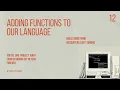 12 This Is Where It Gets Real - Adding Functions Closures to our Language