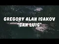 Download Lagu Gregory Alan Isakov - San Luis (Lyrics)