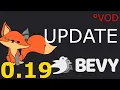 Bevy 0 19 Update I Here Lets Have A Look