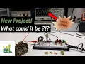 New Project Time - What Could It Be