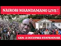 Download Lagu LIVE 🔴 MAANDAMANO NAIROBI CBD ❗GEN-Z OCCUPIES STATEHOUSE ❗ KIMEUMANA🙆 🤔