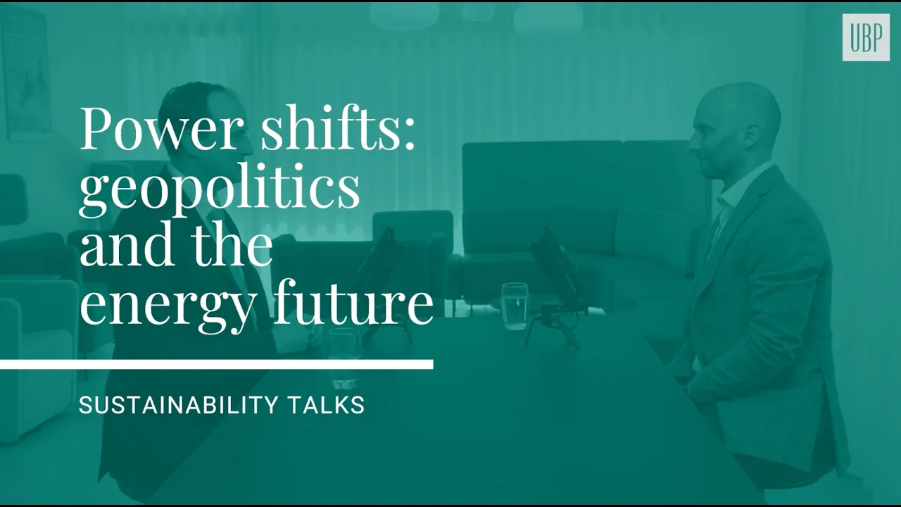 UBP - Union Bancaire Privée — UBP — Power shifts: geopolitics and the energy future (YouTube video ad)