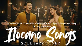 ilocano love songs medley soul jazz cover kancionan