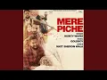 Download Lagu Mere Piche
