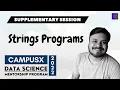 Programming Problems on Strings Session 3 Supplementary Session