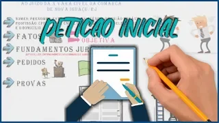 PETIÇÃO INICIAL PASSO A PASSO - NOVO CPC
