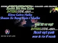 Kuchh Na Kaho Kuchh Bhi Na Kaho (Male) - Full Karaoke With Scrolling Lyrics Eng & हिंदी