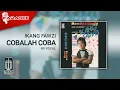Download Lagu Ikang Fawzi - Cobalah Coba (Official Karaoke Video) | No Vocal