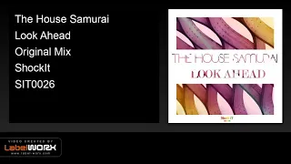 the house samurai look ahead original mix