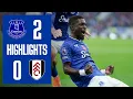 Extended highlights: Everton 2-0 Fulham