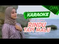 Download Lagu [KARAOKE] CUT RANI - RINDU TAPI MALU (OFFICIAL MUSIC VIDEO KARAOKE) | RINDU SERINDU RINDUNYA