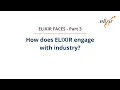 ELIXIR faces - How does ELIXIR engage with industry