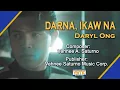 Download Lagu Daryl Ong - Darna, Ikaw Na (Official Lyric Video)