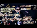 Download Lagu KAREMBONG KAYAS ll RUSDY OYAG COVER POP SUNDA ll Ceu Tarsih