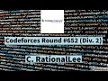 Codeforces Round Div 2 Problem C RationalLee Steps Observation Solution