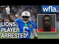 Detroit Lions player arrested in Tampa faces life in prison
