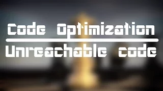 Code Optimization Unreachable code EP 4