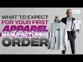 What To Expect For Your First Apparel Manufacturing Order