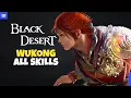 Download Lagu Black Desert's WUKONG in Action – All Skills \u0026 Animations