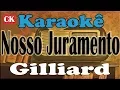 Download Lagu Gilliard Nosso Juramento Karaokê