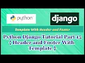 Python Django Tutorial Part 15 Header and Footer With Template