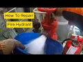How To Repair A Fire Hydrant