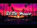 Download Lagu best songs of the decade 2010-2019 ~back to 2010s ~throwback vibes playlist