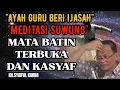 Ayah guru beri ijasah meditasi suwung mata batin terbuka dan kasyaf 🔴KH syaiful karim #tauhid #short