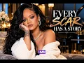 Rihanna - Every Scar Has A Story 