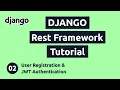 Django REST Framework Tutorial User Registration JWT Authentication
