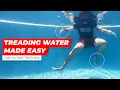 How to Tread Water for Beginners in 10 Minutes - Easy and Effective Technique