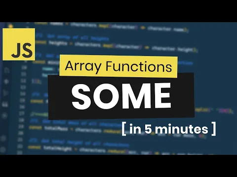 JavaScript Array Some Method Practice in 5 Minutes